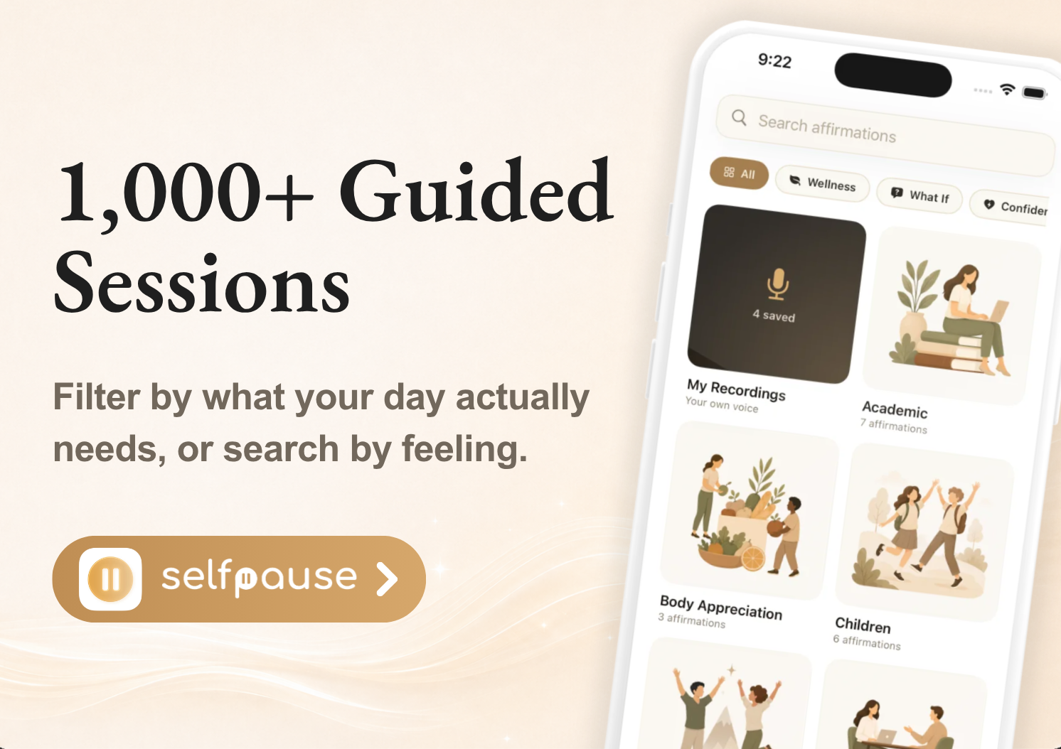 1,000+ guided sessions. Filter by what your day actually needs, or search by feeling. Open Selfpause.